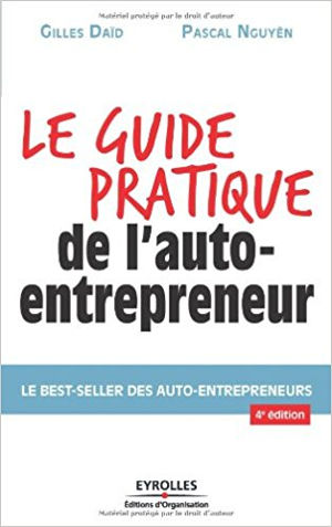 guide pratique de l'auto-entrepreneur