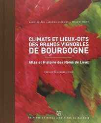 Climats et lieux-dits des grands vignobles de Bourgogne